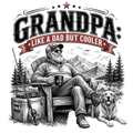 Grandpa: like a dad but cooler