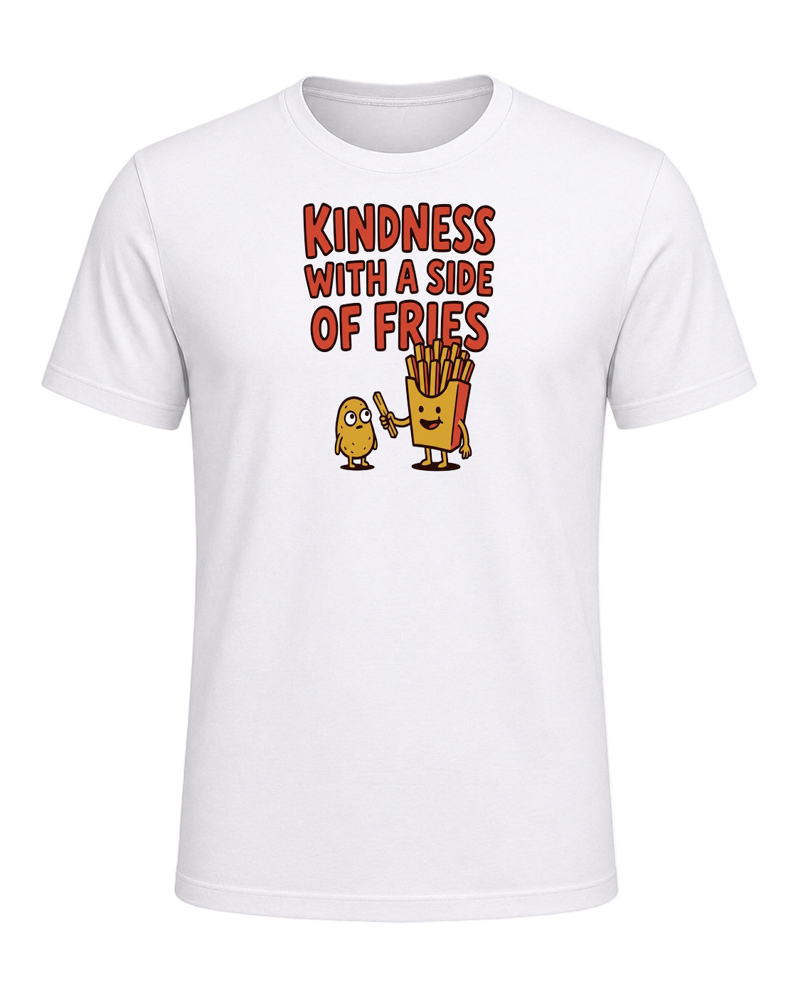 KINDNESS WITH A SIDE OF FRIES — White