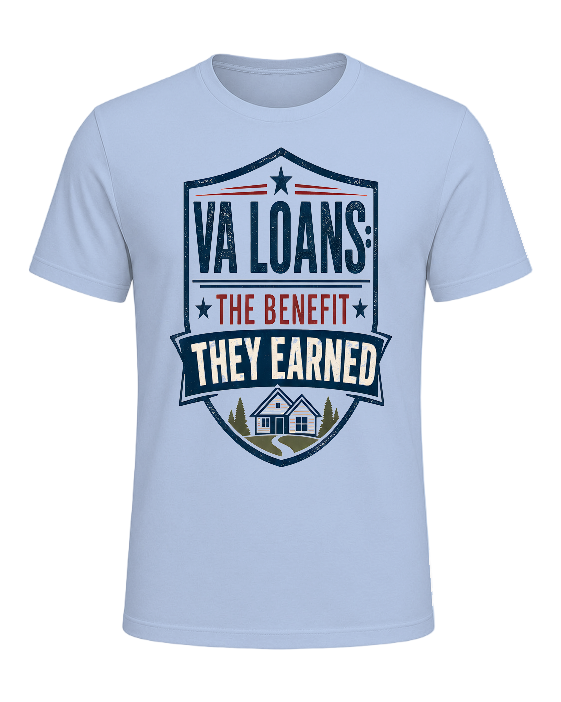 VA LOANS: THE BENEFIT THEY EARNED — Baby Blue