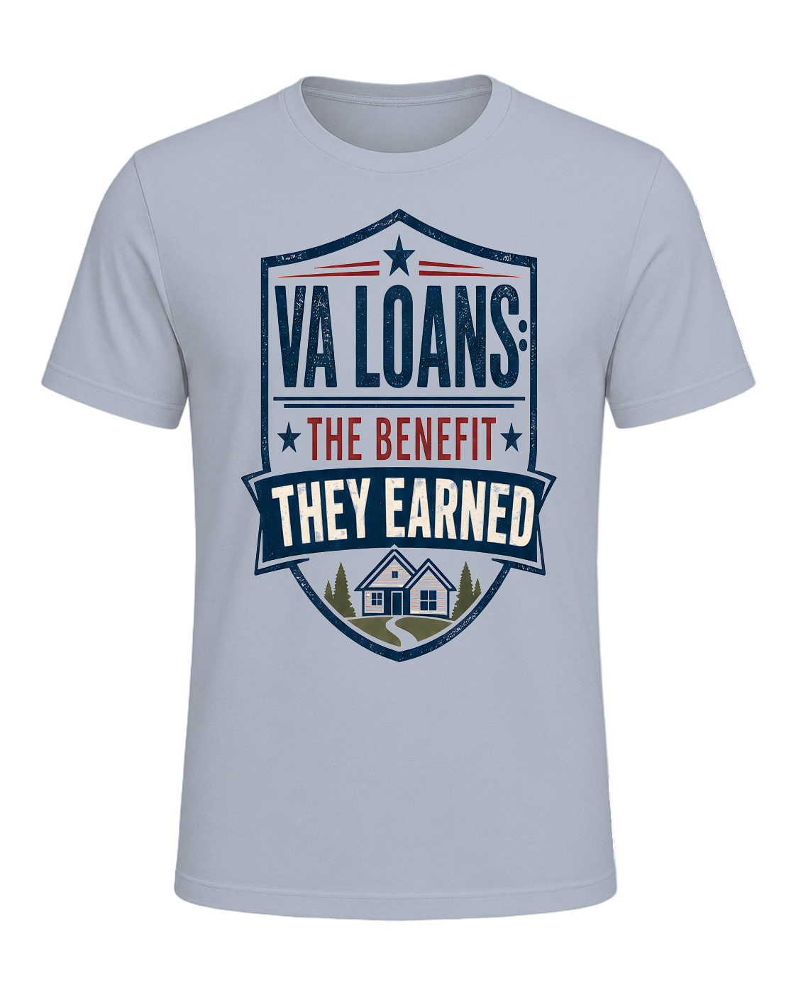 VA LOANS: THE BENEFIT THEY EARNED — Light Blue