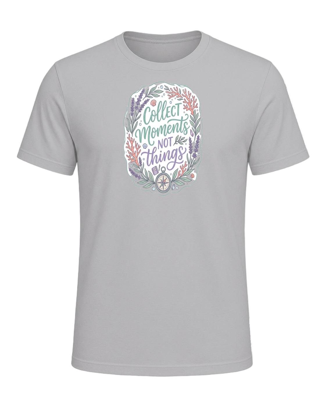 COLLECT MOMENTS NOT THINGS — Athletic Heather