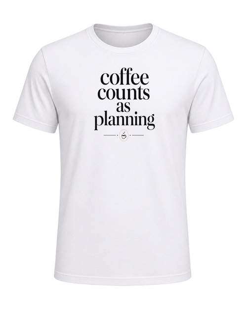 coffee counts as planning — White