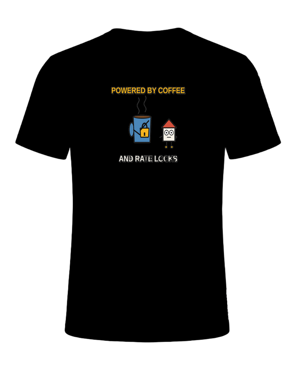 POWERED BY COFFEE AND RATE LOCKS — Black