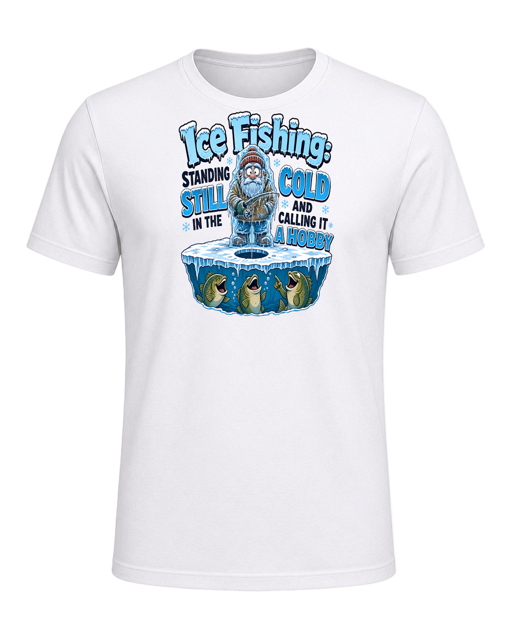 Ice Fishing Humor — White