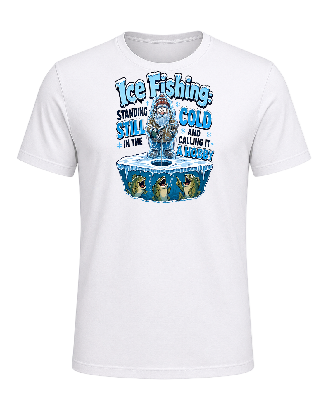 Ice Fishing Humor — White