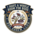 I Have a Whole Room for Bugs