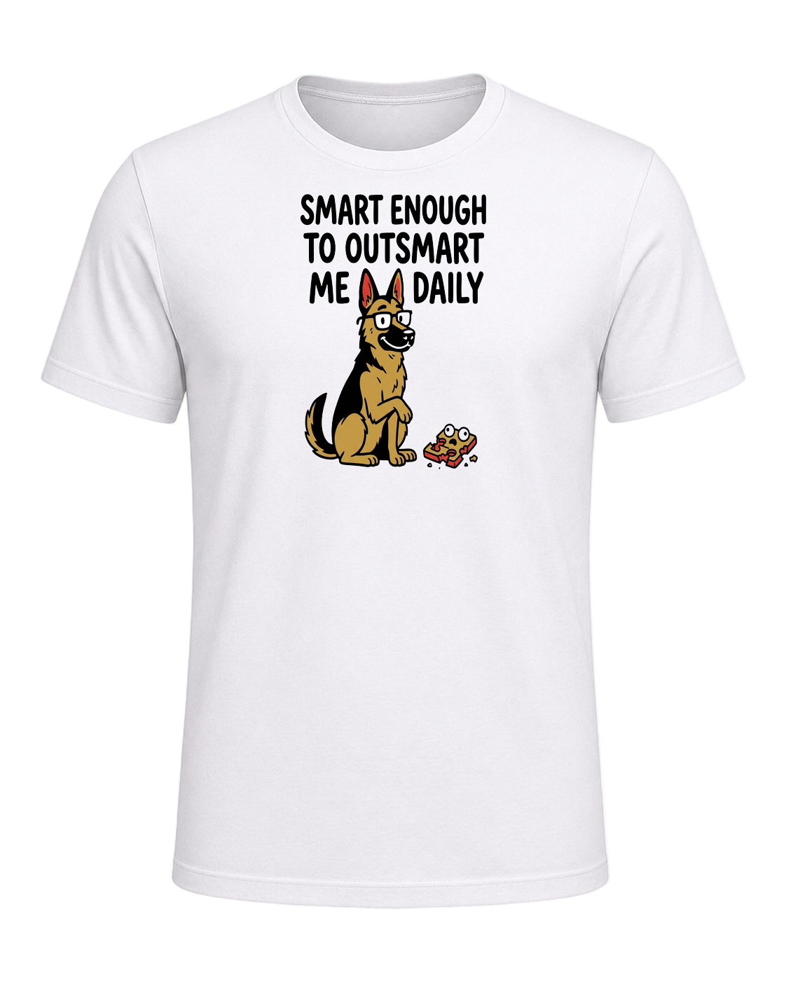 Smart Enough to Outsmart Me Daily — White