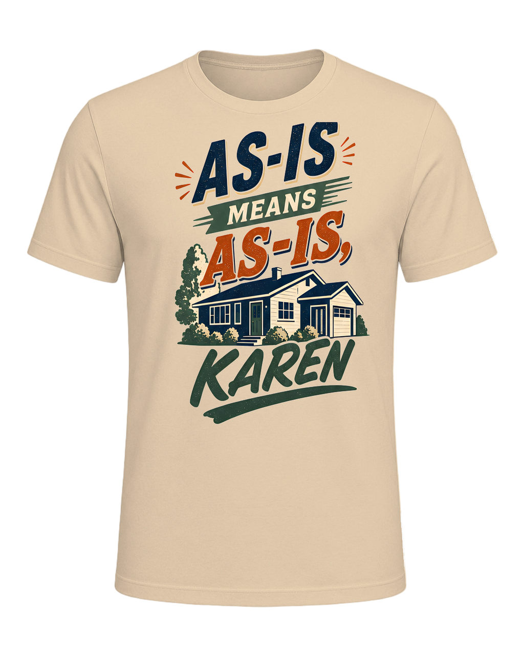 AS-IS MEANS AS-IS, KAREN — Soft Cream