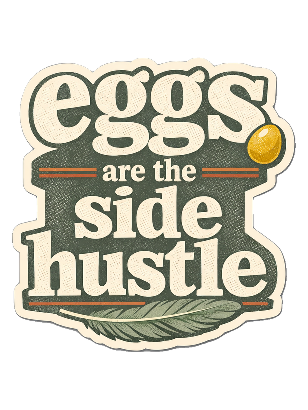 Eggs Are The Side Hustle Tee