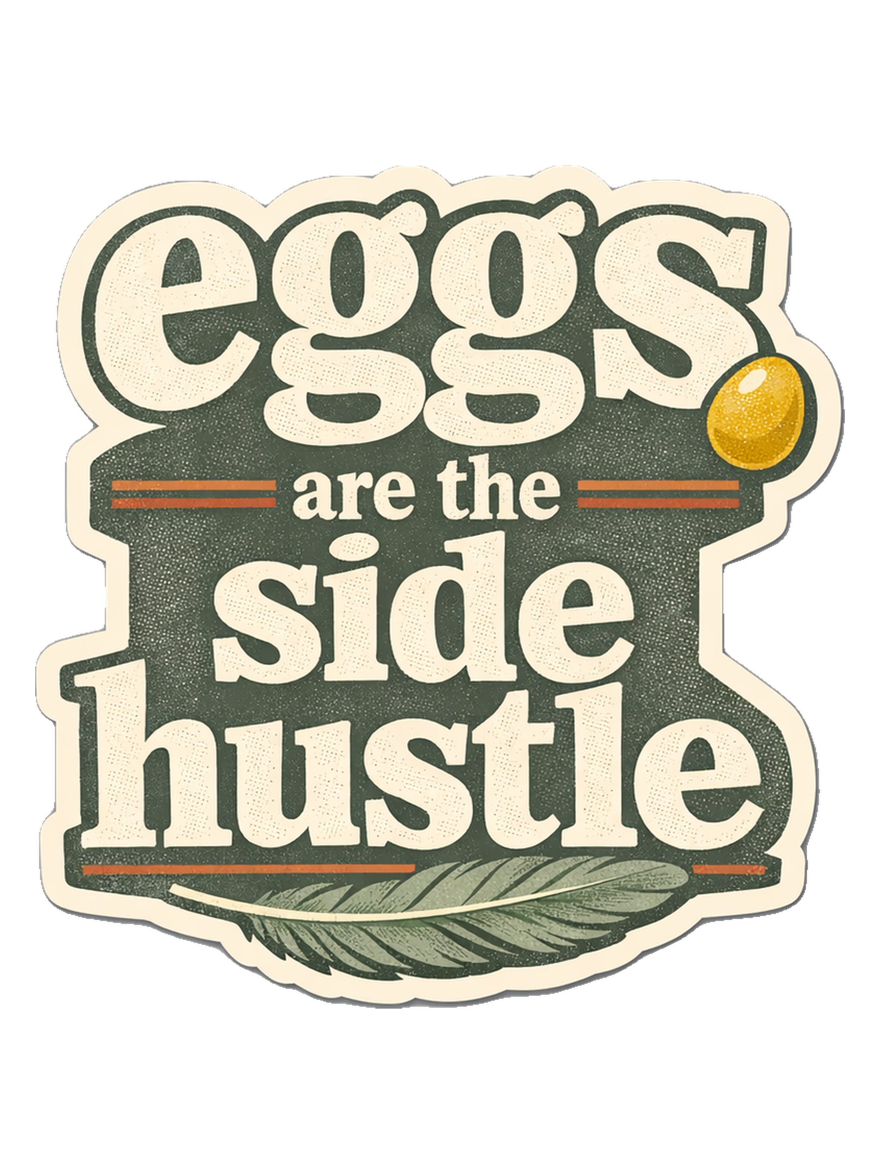 Eggs Are The Side Hustle Tee