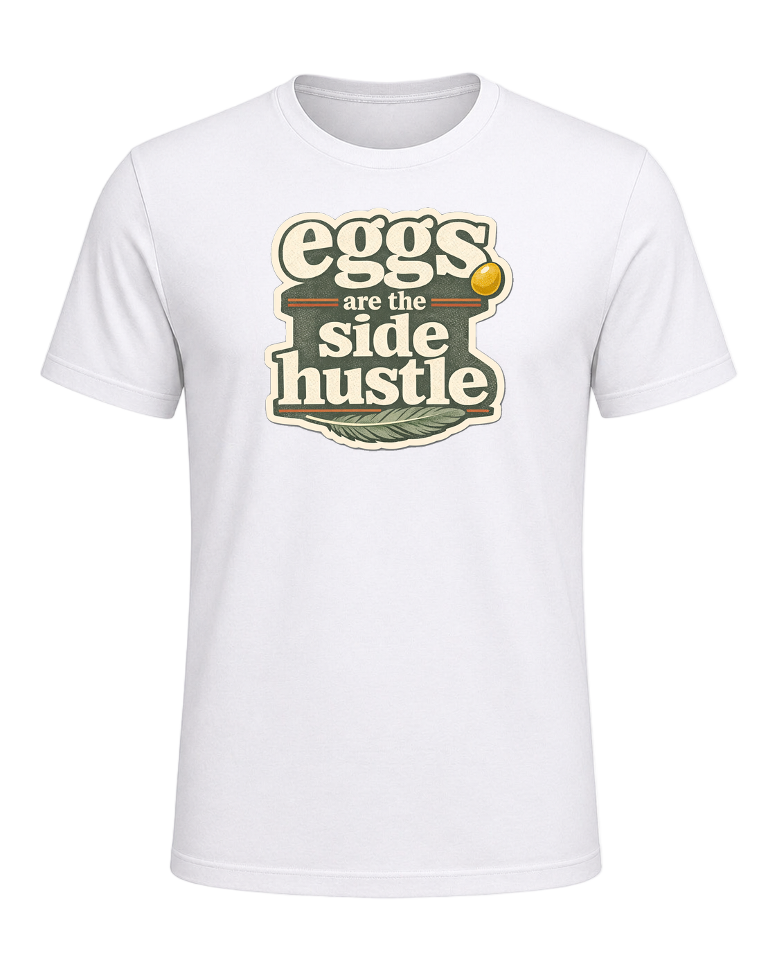 Eggs Are The Side Hustle Tee — White