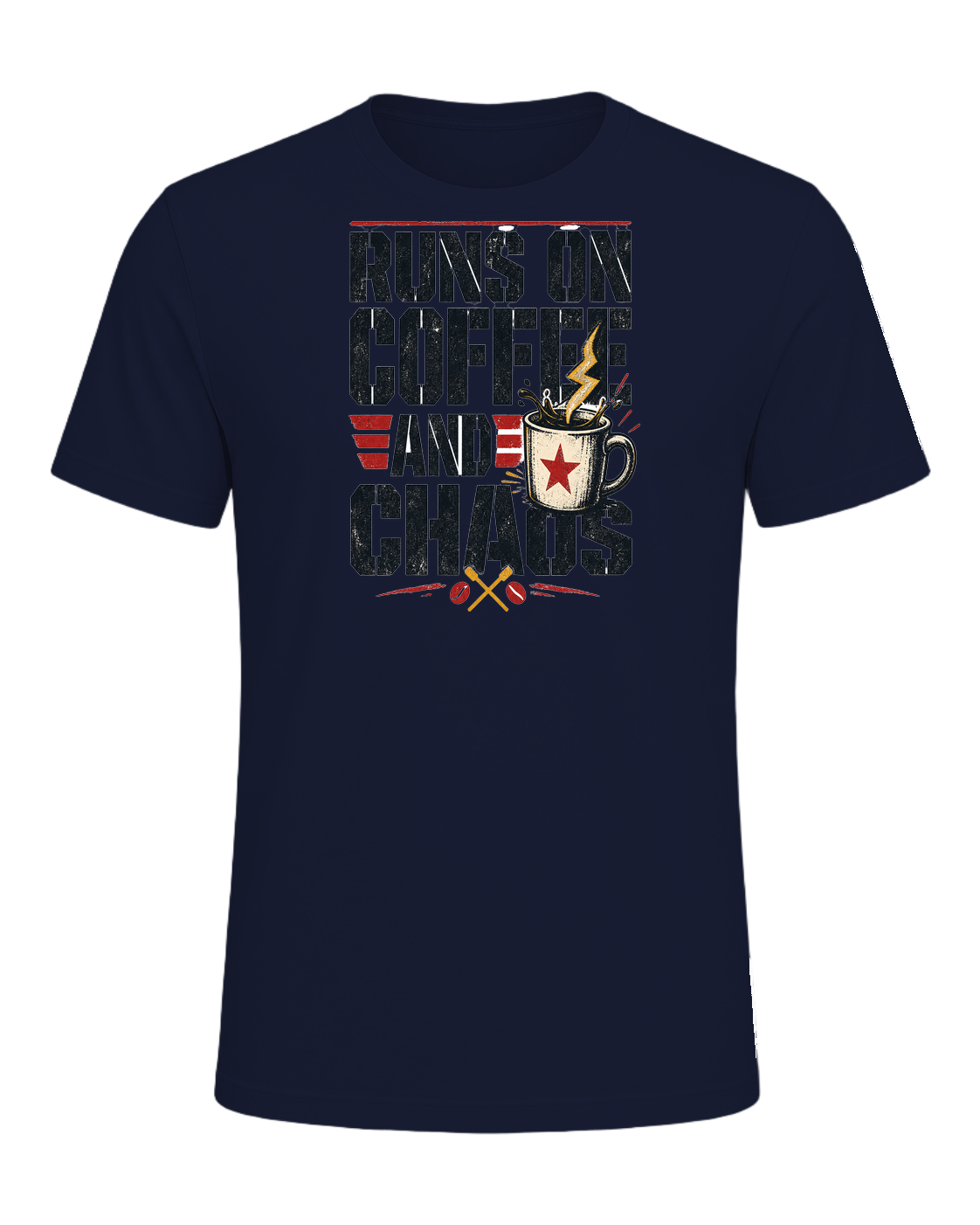 RUNS ON COFFEE AND CHAOS — Navy